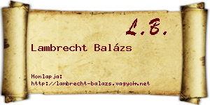 Lambrecht Balázs névjegykártya
